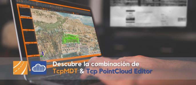 TcpMDT y Tcp PointCloud Editor: la combinación perfecta para tus proyectos topográficos